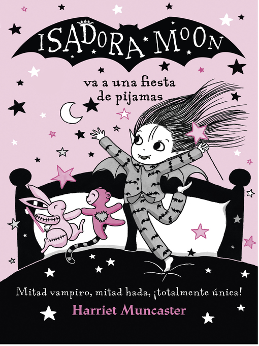 Title details for Isadora Moon va una fiesta de pijamas by Harriet Muncaster - Available